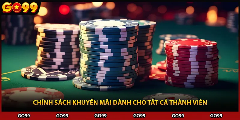 Chính sách khuyến mãi dành cho tất cả thành viên